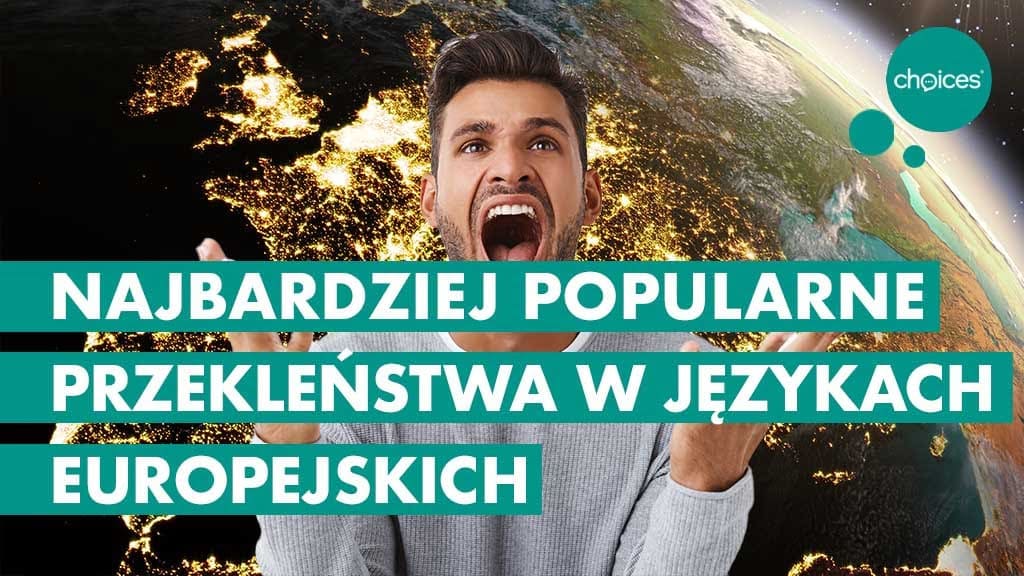 Najbardziej popularne przekleństwa w językach europejskich