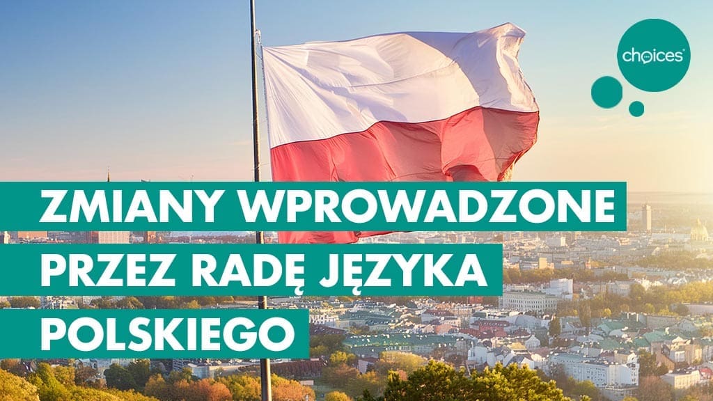 Zmiany wprowadzone przez Radę Języka Polskiego