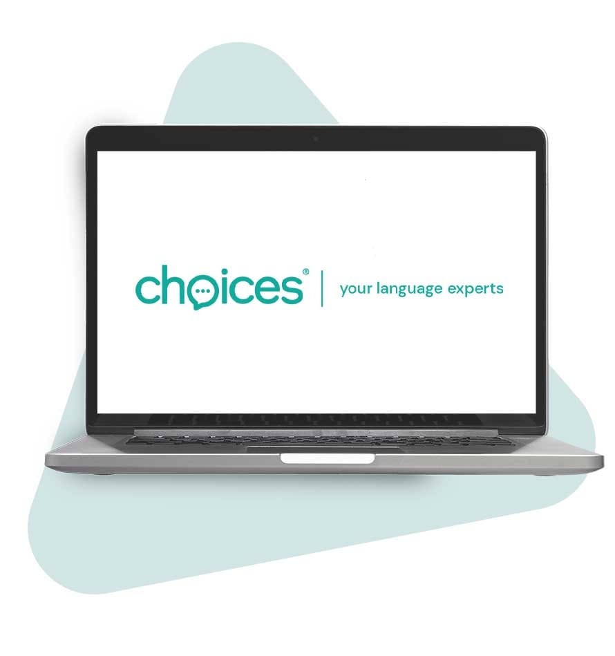 choices® | your language experts